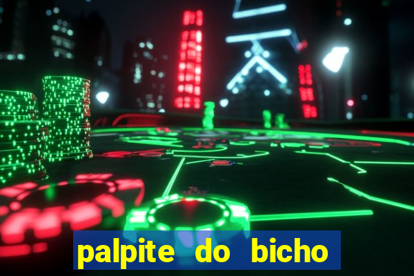 palpite do bicho deu no poste